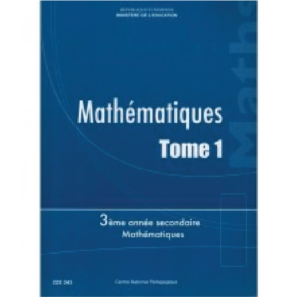 MATHEMATIQUES 3EME SECONDAIRE SEC MATH T1 MATHEMATIQUES 3EME SECONDAIRE SEC MATH T1 - Image 1