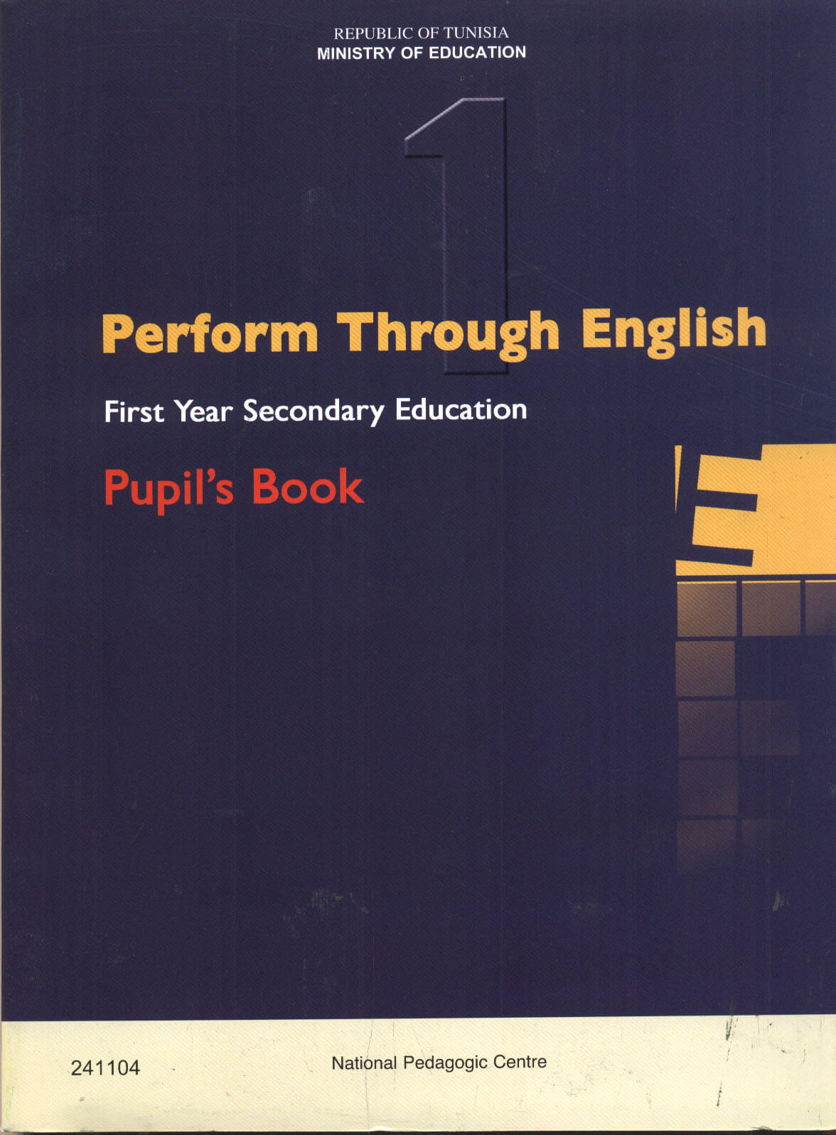 PERFORM THROUGH ENGLISH 1ER ANNEE SECONDAIRE PERFORM THROUGH ENGLISH 1ER ANNEE SECONDAIRE - Image 1